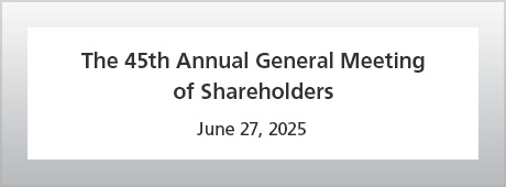 The 45th Annual General Meeting of Shareholders