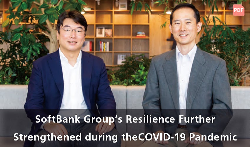 SoftBank Group’s Resilience Further Strengthened during the COVID-19 Pandemic

